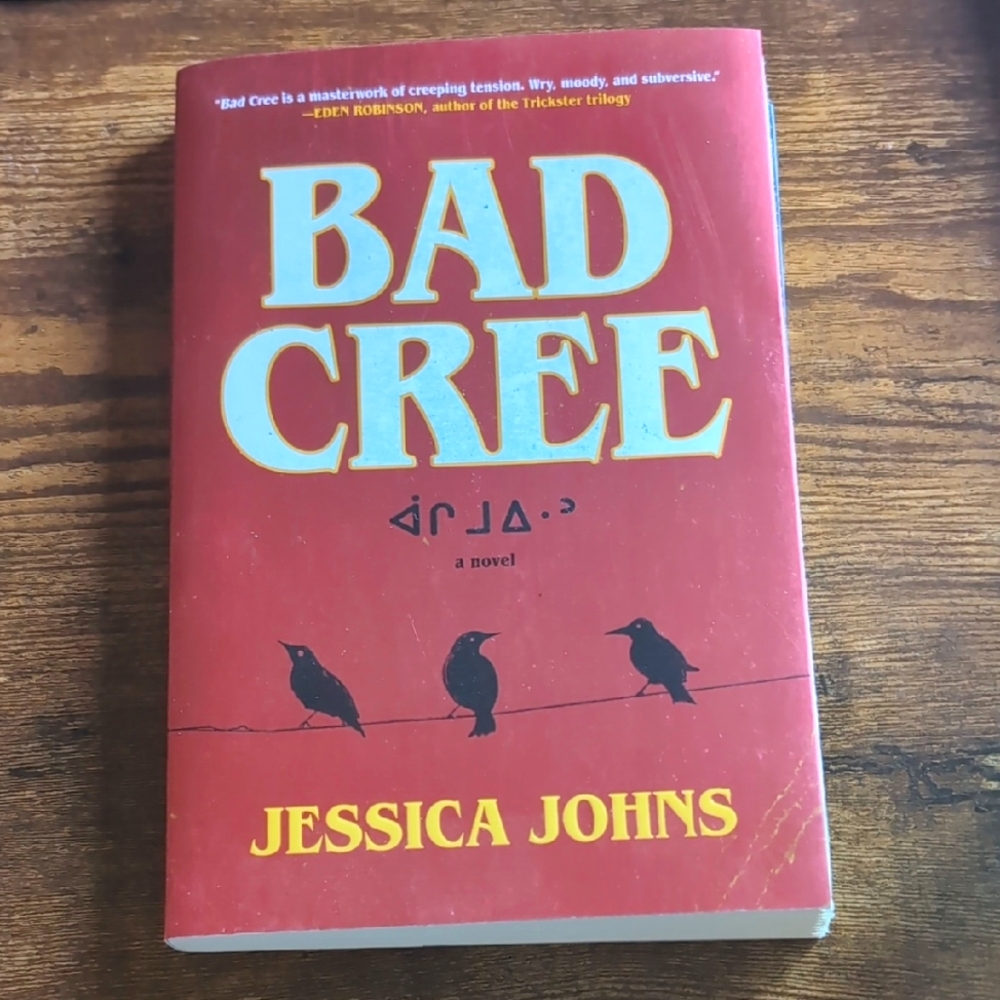 Bad Cree by Jessica Johns